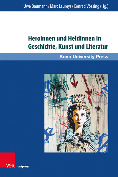 Heroinnen und Helinnen in Geschichte, Kunste und Literatur_cover.jpg